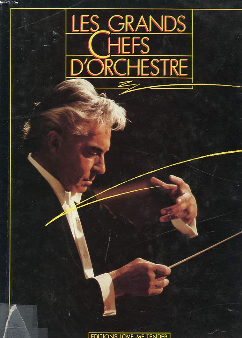 LES GRANDS CHEFS D'ORCHESTRE