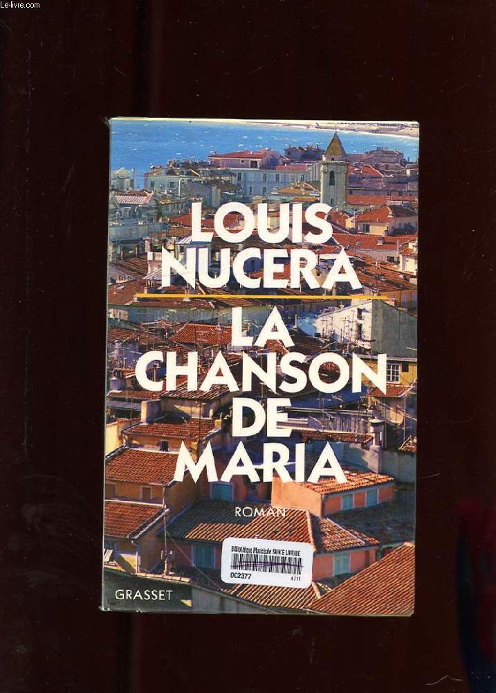 LA CHANSON DE MARIA. ROMAN
