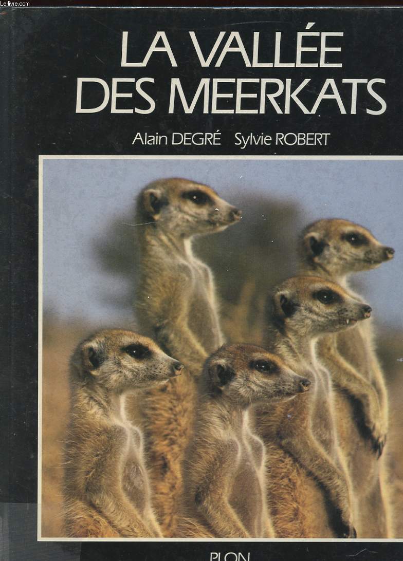 LA VALLEE DES MEERKATS