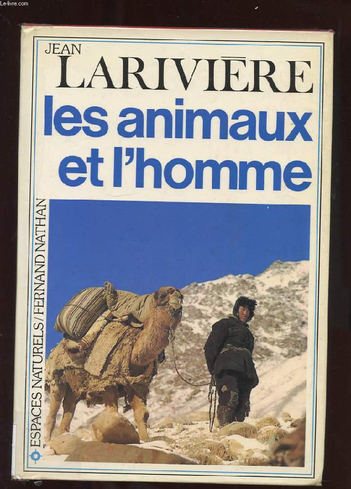 LES ANIMAUX ET L'HOMME