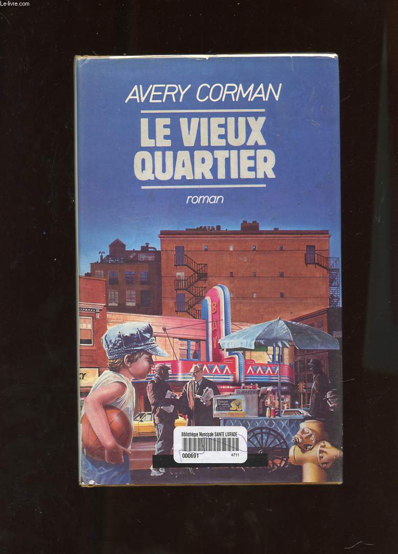 LE VIEUX QUARTIER. ROMAN
