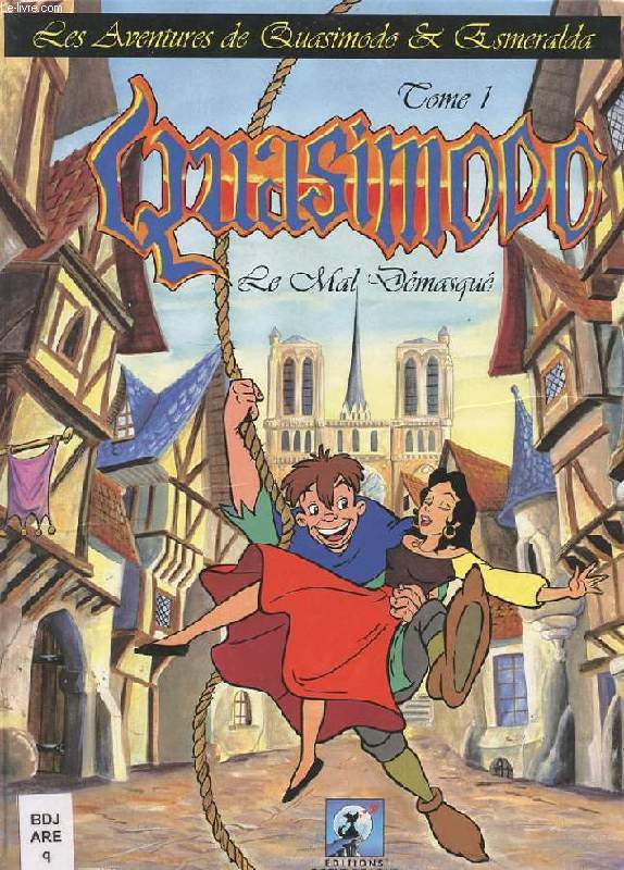 QUASIMODO. EPISODE 1. LE MAL DEMASQUE