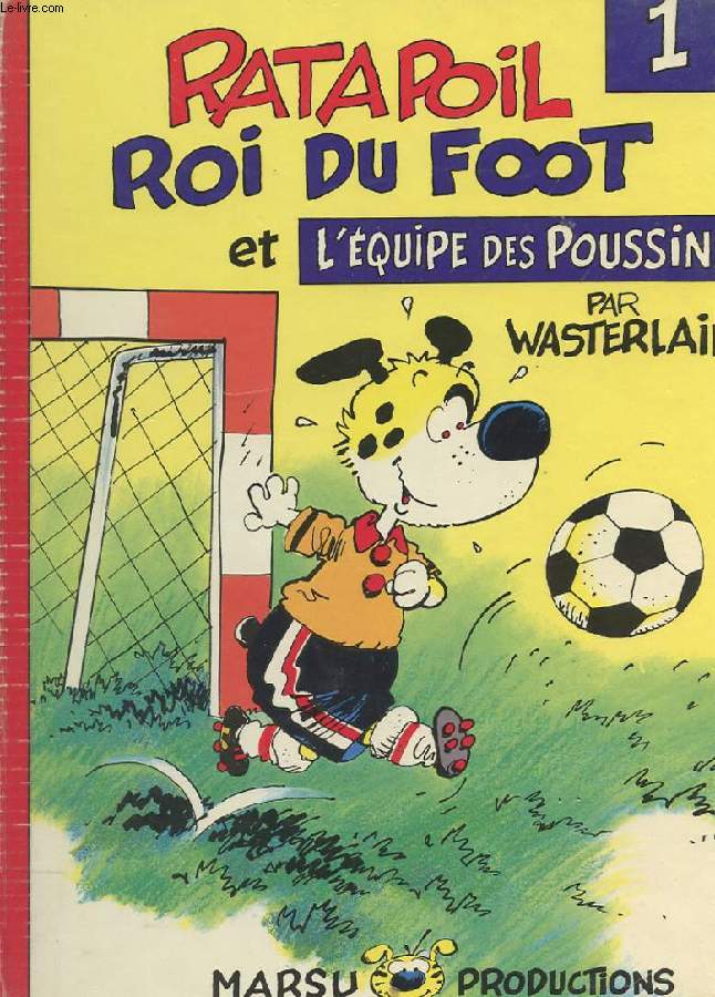 RATAPOIL ROI DU FOOT ET L'EQUIPE DES POUSSINS