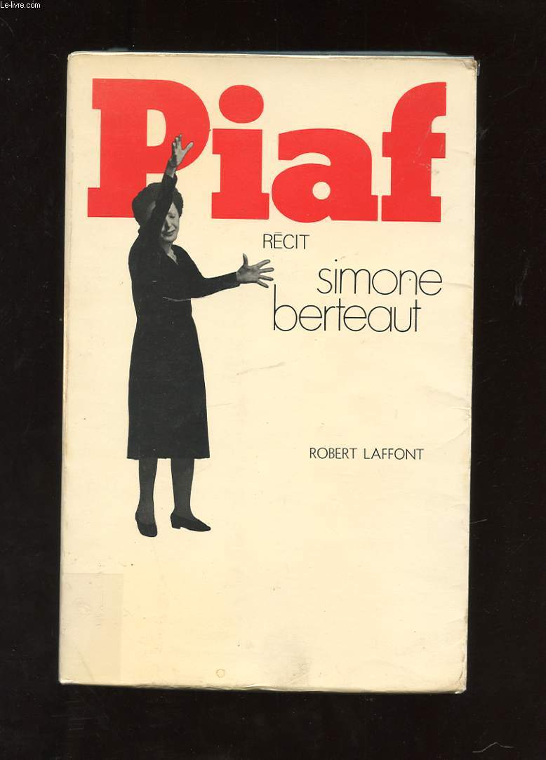 PIAF. RECIT