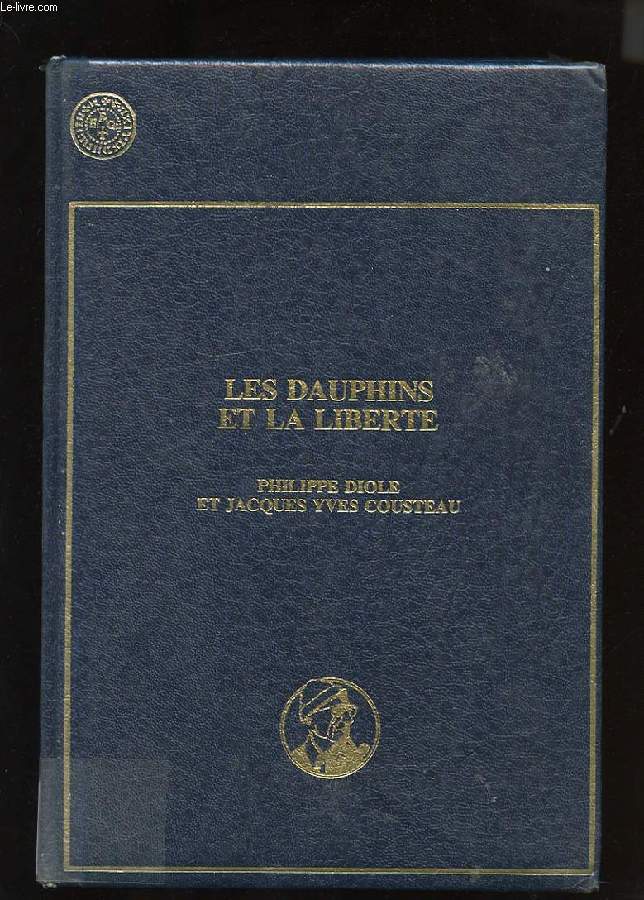 LES DAUPHINS ET LA LIBERTE