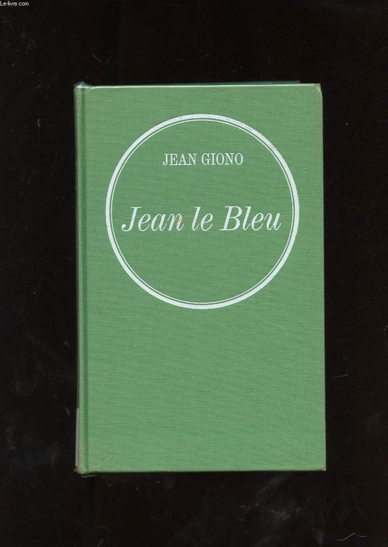 PASSAGE DU VENT. TOME 1: JEAN LE BLEU