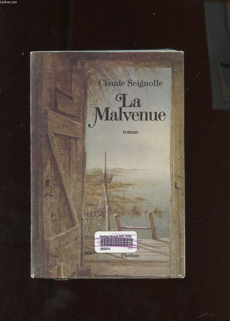 LA MALVENUE. ROMAN