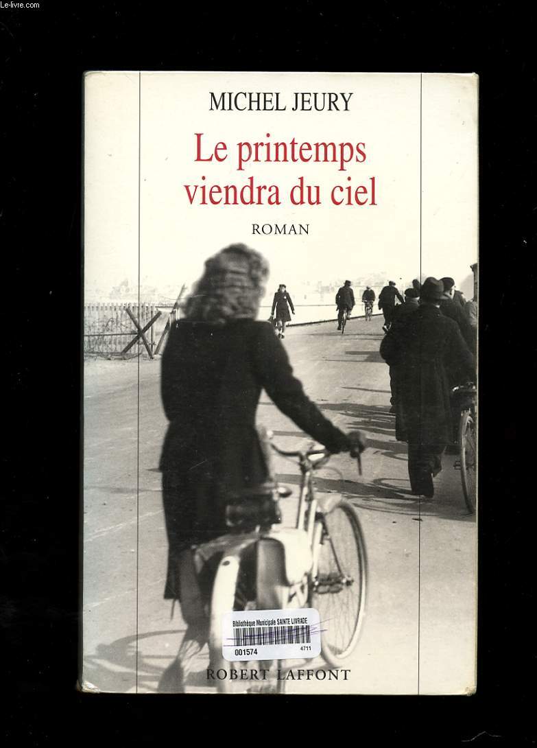 LE PRINTEMPS VIENDRA DU CIEL