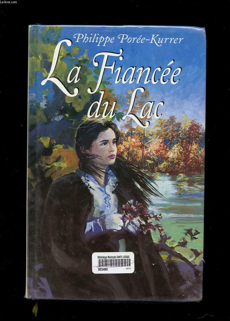 LA FIANCEE DU LAC