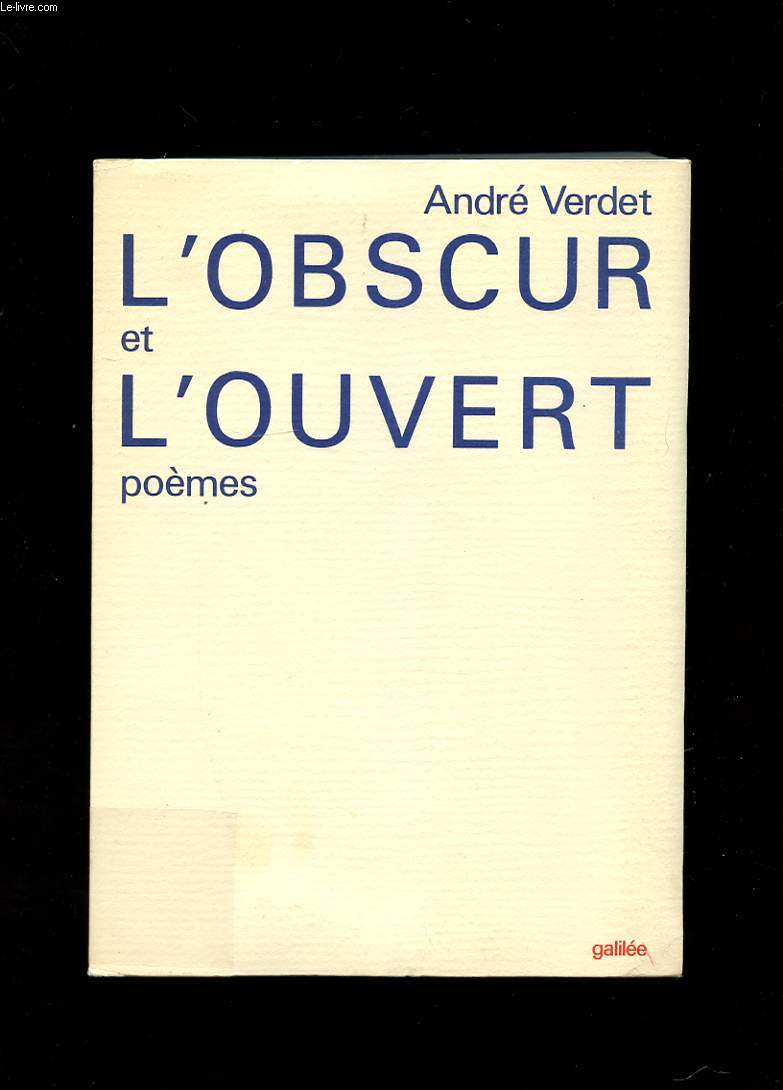 L'OBSCUR ET L'OUVERT