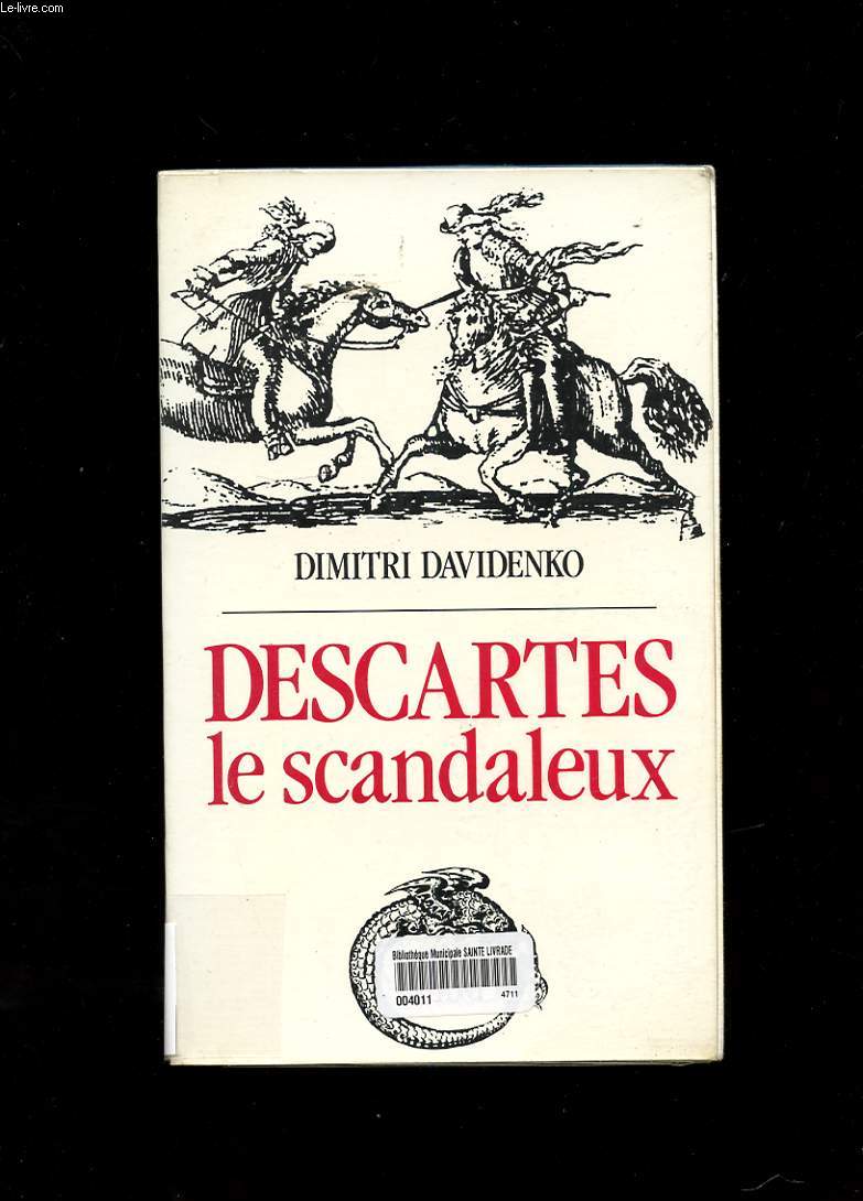 DESCARTES LE SCANDALEUX