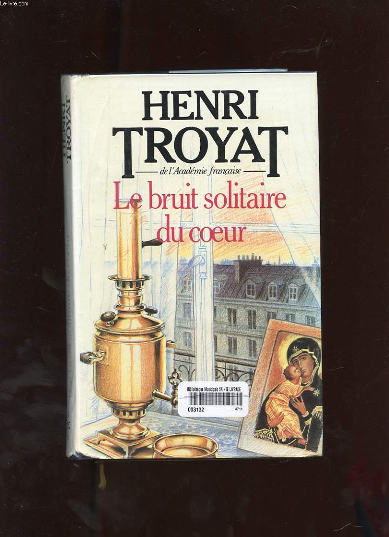 LE BRUIT SOLITAIRE DU COEUR