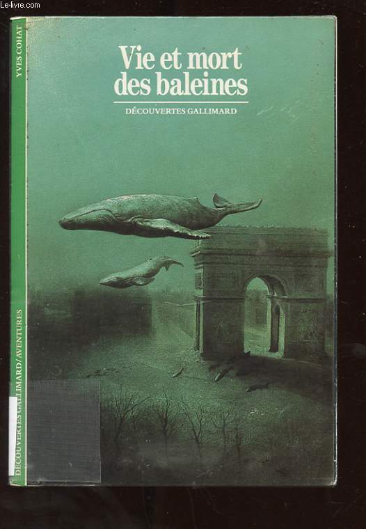 VIE ET MORT DES BALEINES