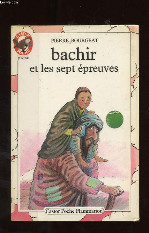 BACHIR ET LES SEPT EPREUVES