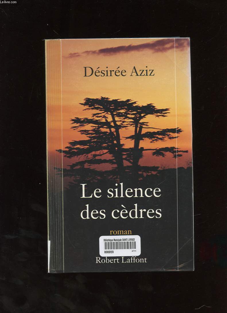 LE SILENCE DES CEDRES