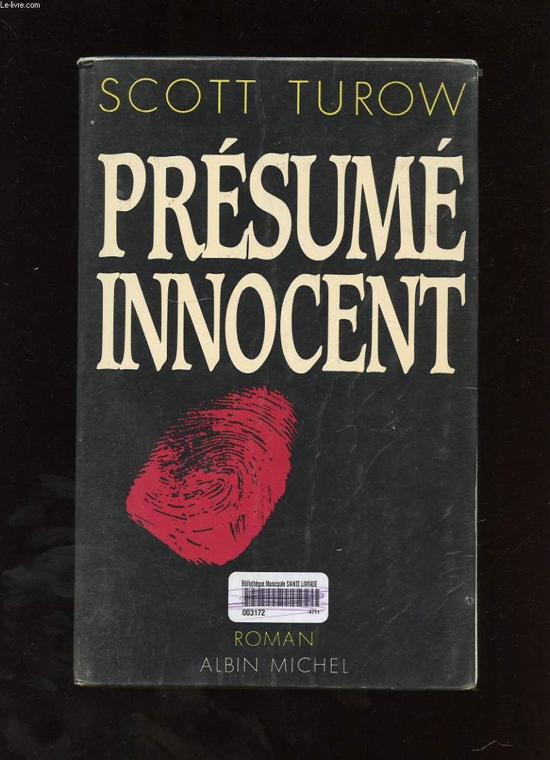 PRESUME INNOCENT