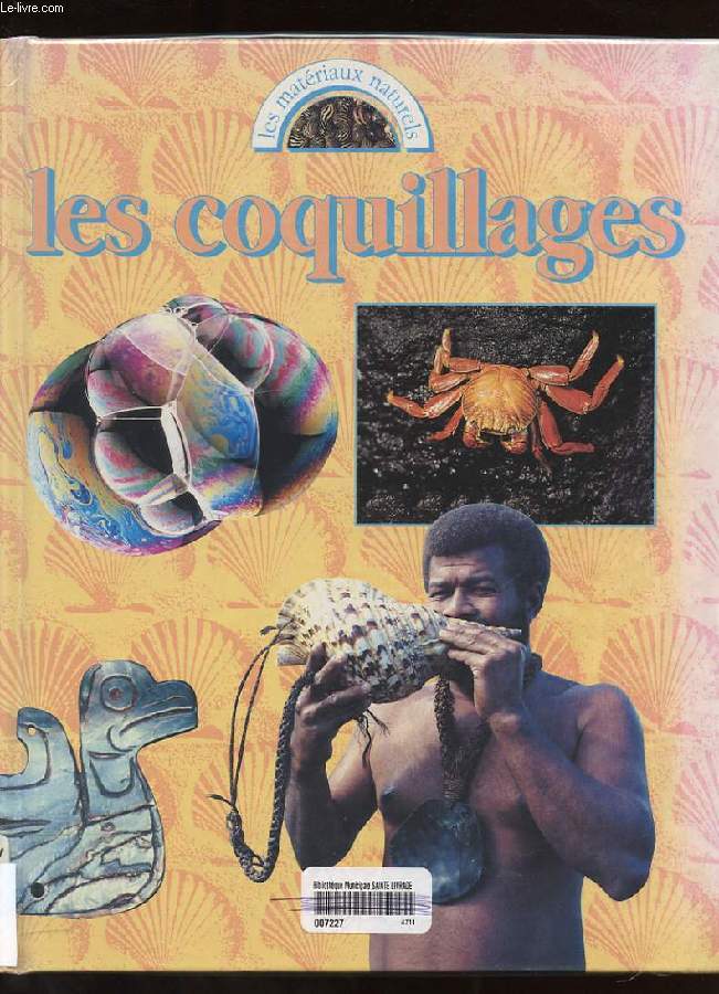 LES MATERIAUX NATURELS. LES COQUILLAGES