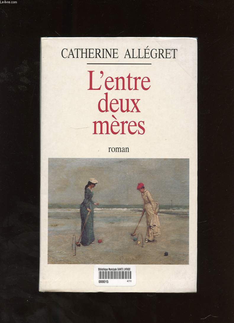 L'ENTRE DEUX MERES