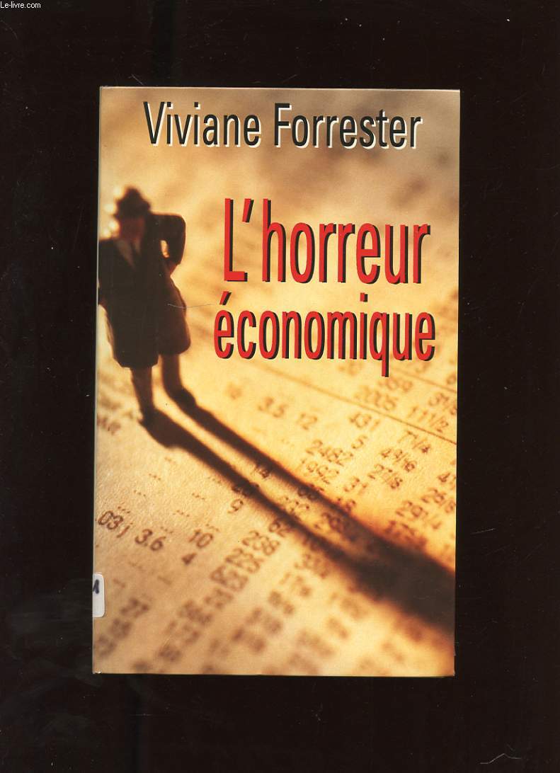 L'HORREUR ECONOMIQUE