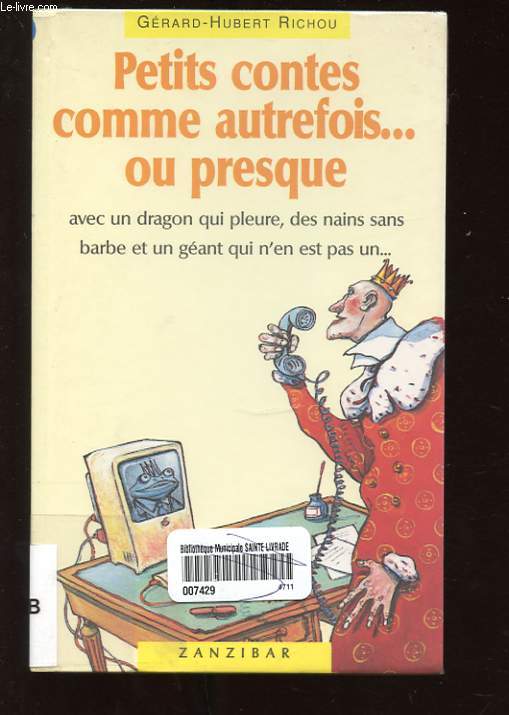 PETITS CONTES COMME AUTREFOIS... OU PRESQUE