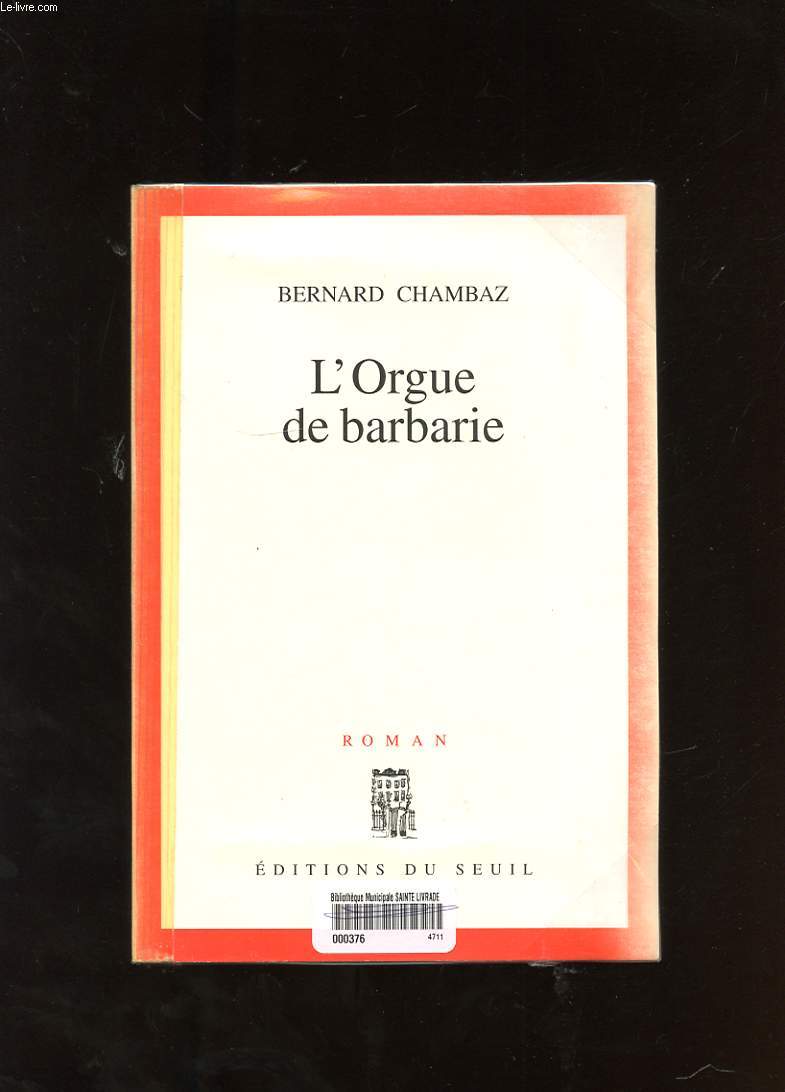 L'ORGUE DE BARBARIE - CHAMBAZ BERNARD - 1995 - Afbeelding 1 van 1