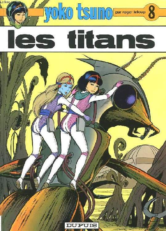 YOKO TSUNO ELECTRONICIENNE N8. LES TITANS