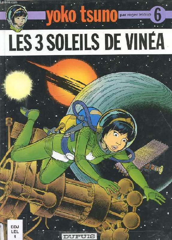 YOKO TSUNO N6. LES 3 SOLEILS DE VINEA