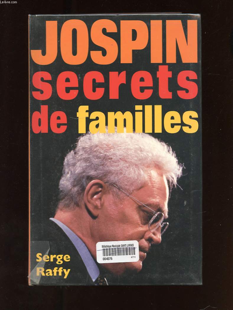 JOSPIN. SECRETS DE FAMILLES