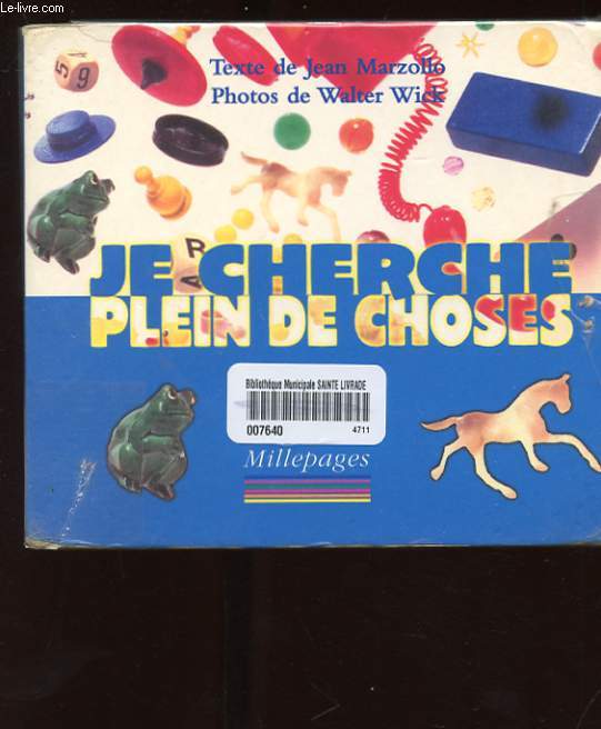 JE CHERCHE PLEIN DE CHOSES