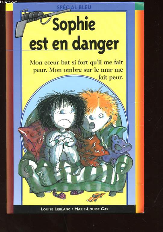 SOPHIE EST EN DANGER