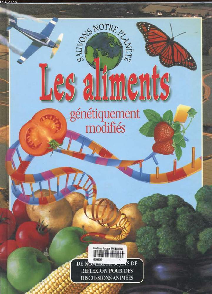 LES ALIMENTS GENETIQUEMENT MODIFIES