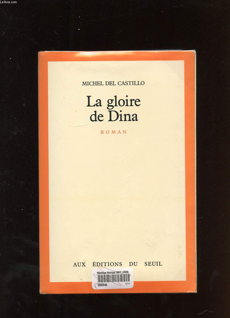 LA GLOIRE DE DINA