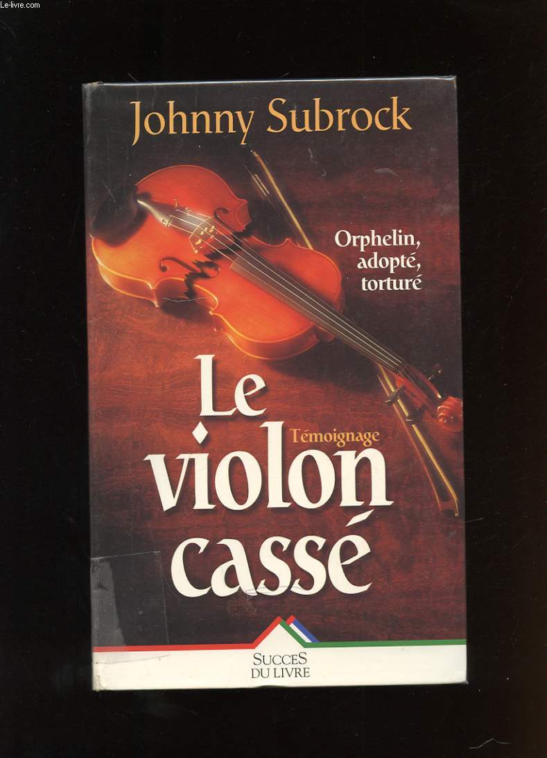 LE VIOLON CASSE