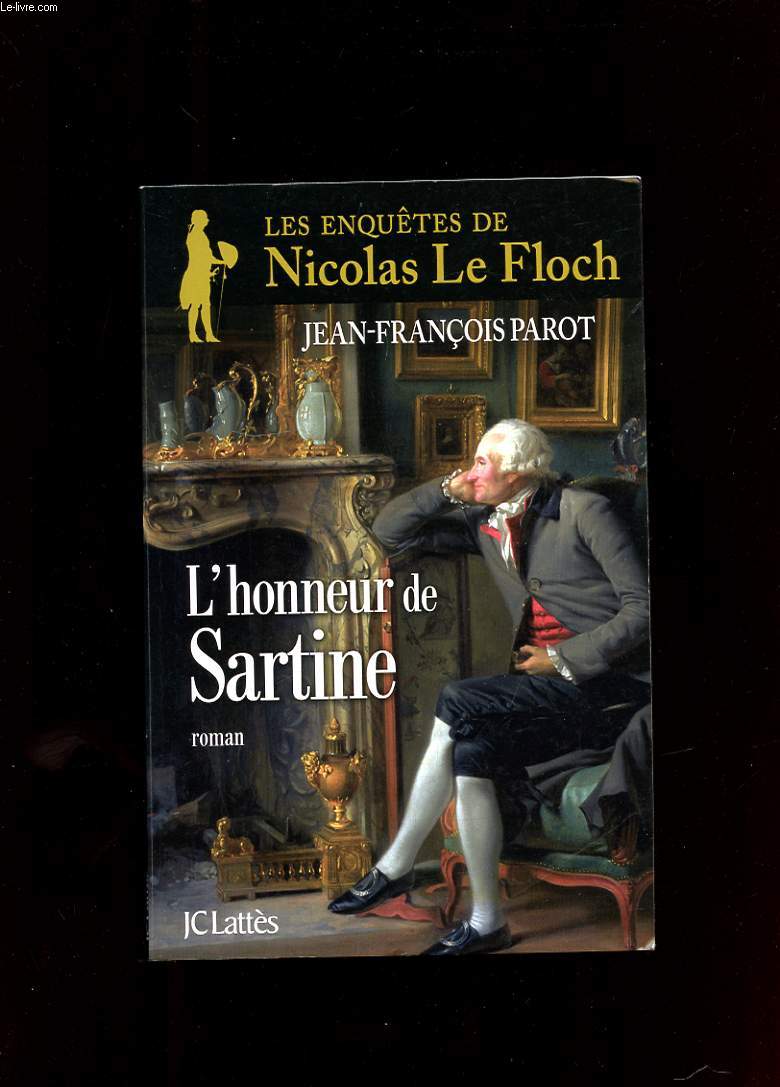 L'HONNEUR DE SARTINE. ROMAN