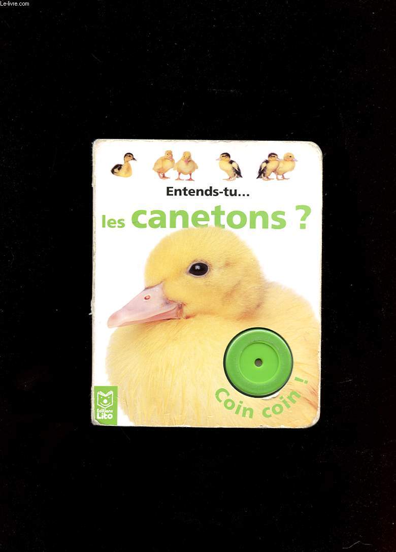 ENTENDS-TU... LES CANETONS?