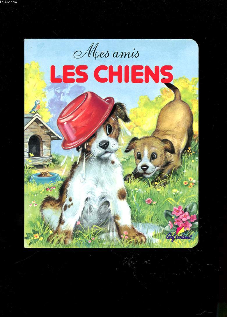 MES AMIS LES CHIENS