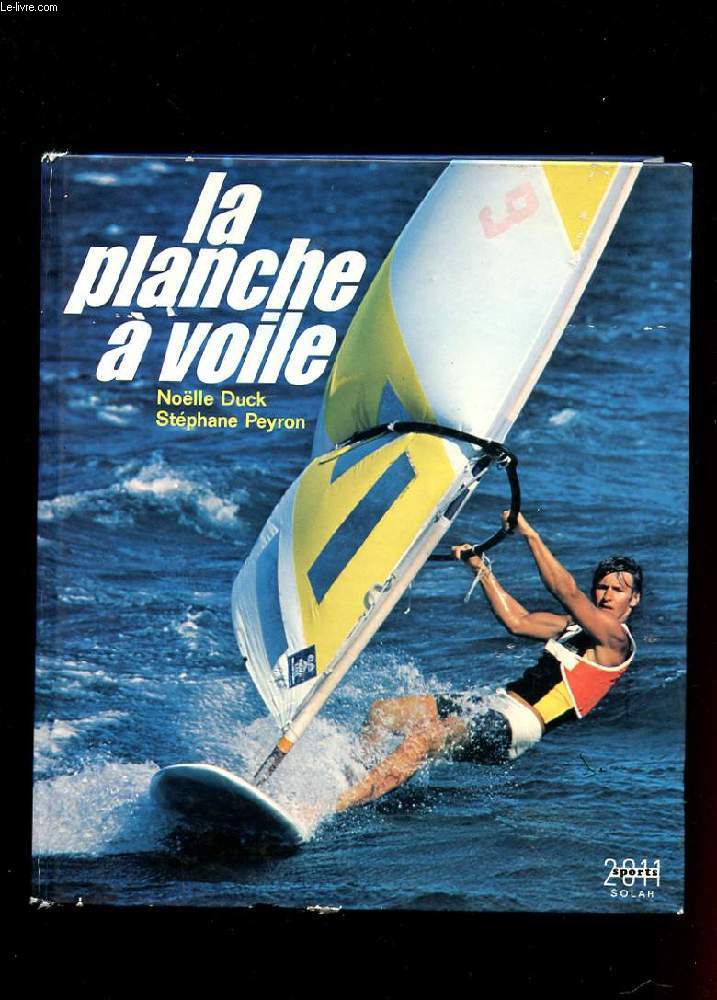 LA PLANCHE A VOILE