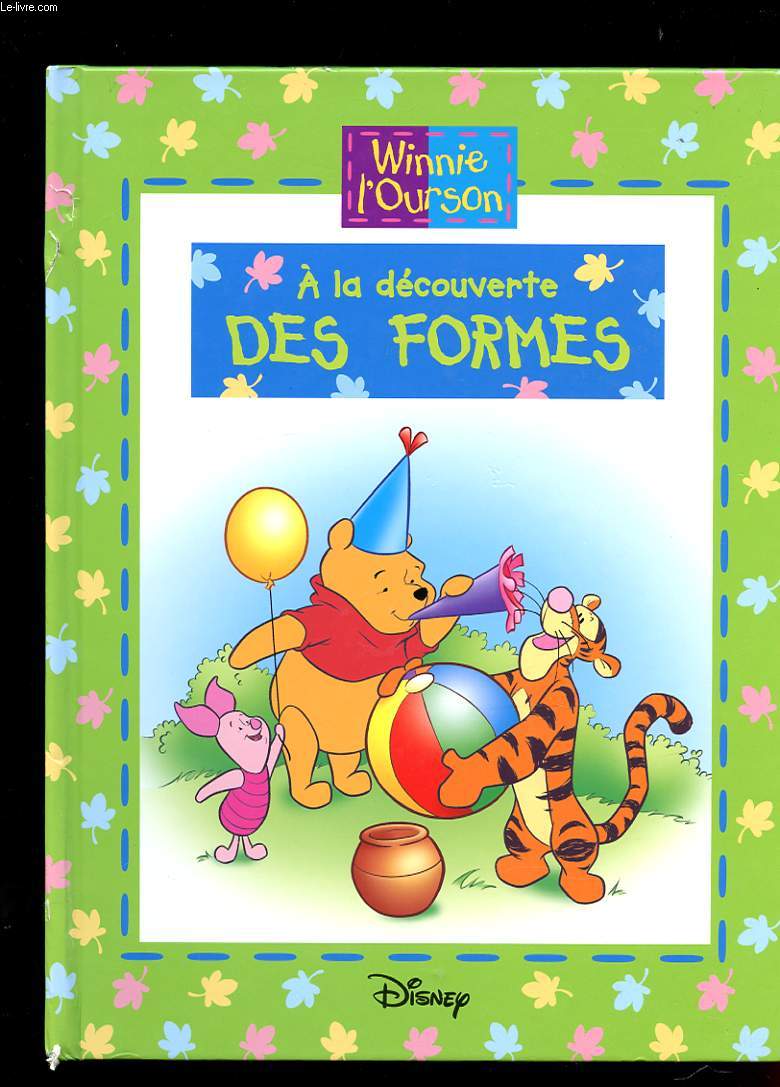 WINNIE THE POOTH. A LA DECOUVERTE DES FORMES