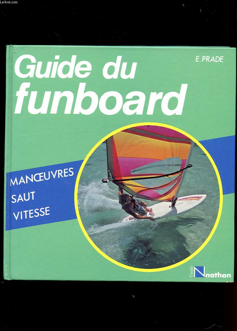 GUIDE DU FUNBOARD