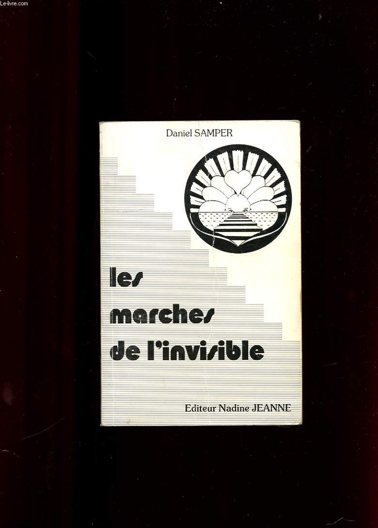 LES MARCHES DE L'INVISIBLE