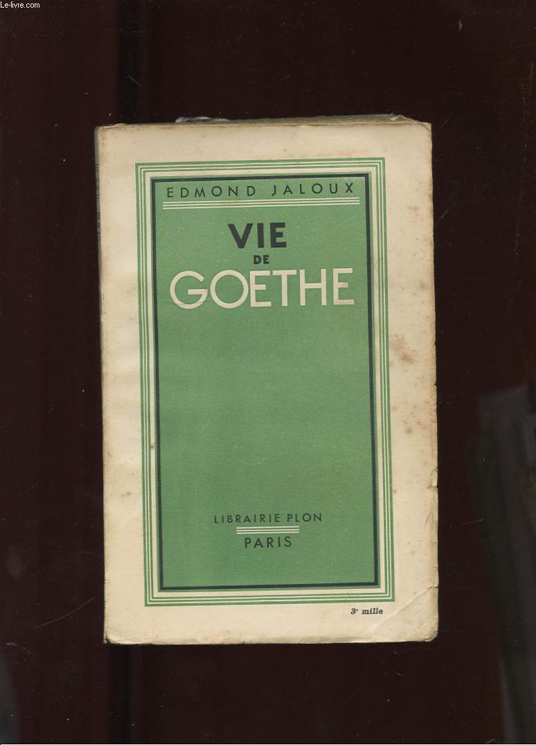 VIE DE GOETHE