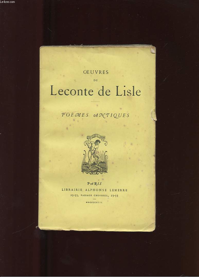 OEUVRES DE LECONTE DE LISLE. POEMES ANTIQUES