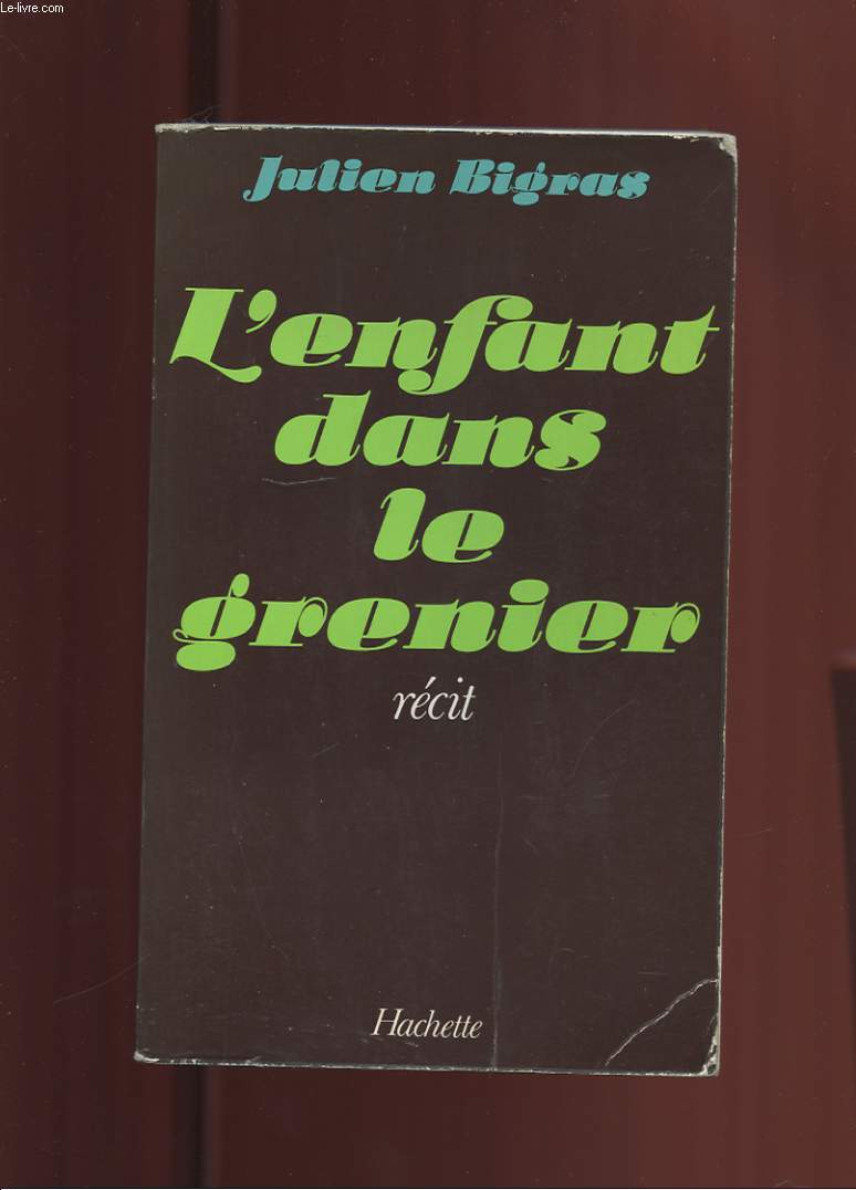 L'ENFANT DANS LE GRENIER. RECIT