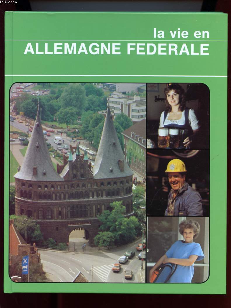 LA VIE EN ALLEMAGNE FEDERALE