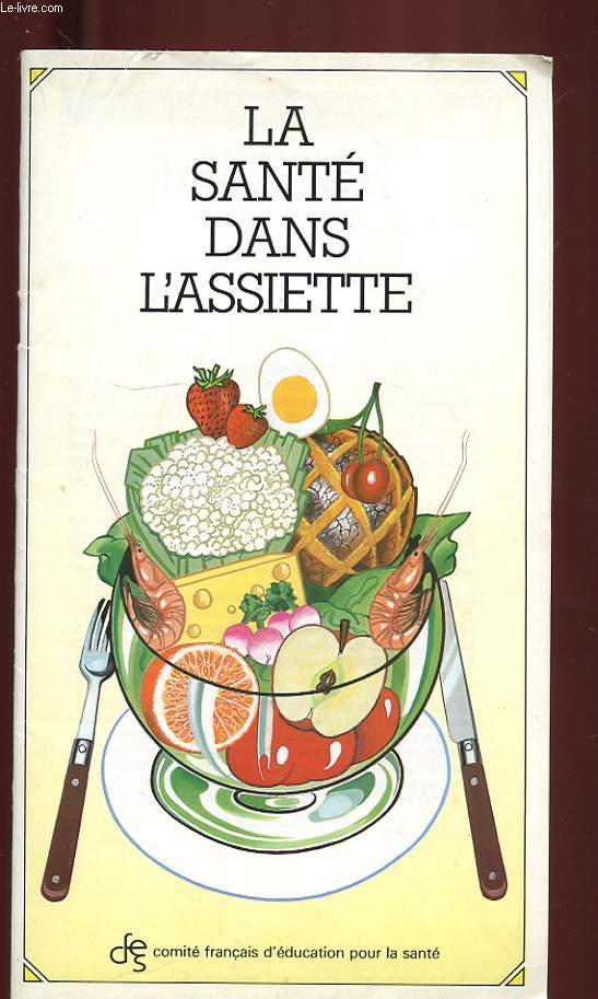 LA SANTE DANS L'ASSIETTE. BROCHURE