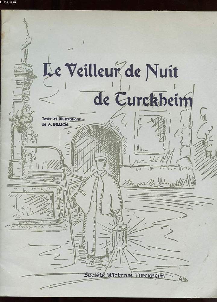LE VEILLEUR DE NUIT DE TURCKHEIM