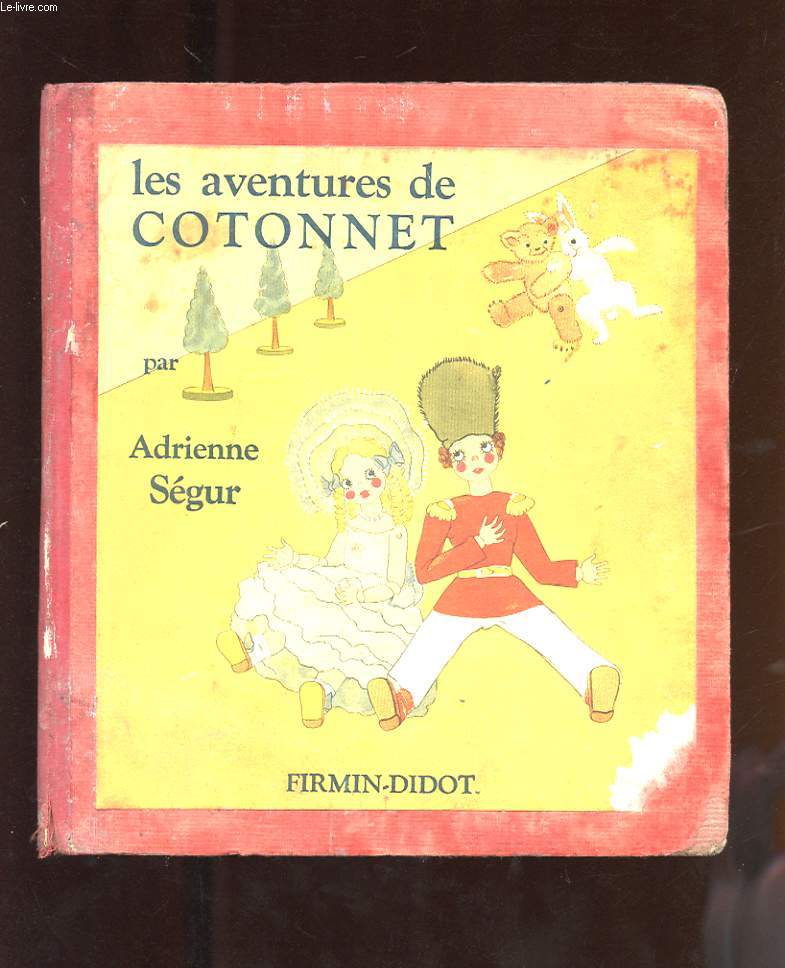 LES AVENTURES DE COTONNET. MANQUE LES ILLUSTRATIONS EN PLANCHES