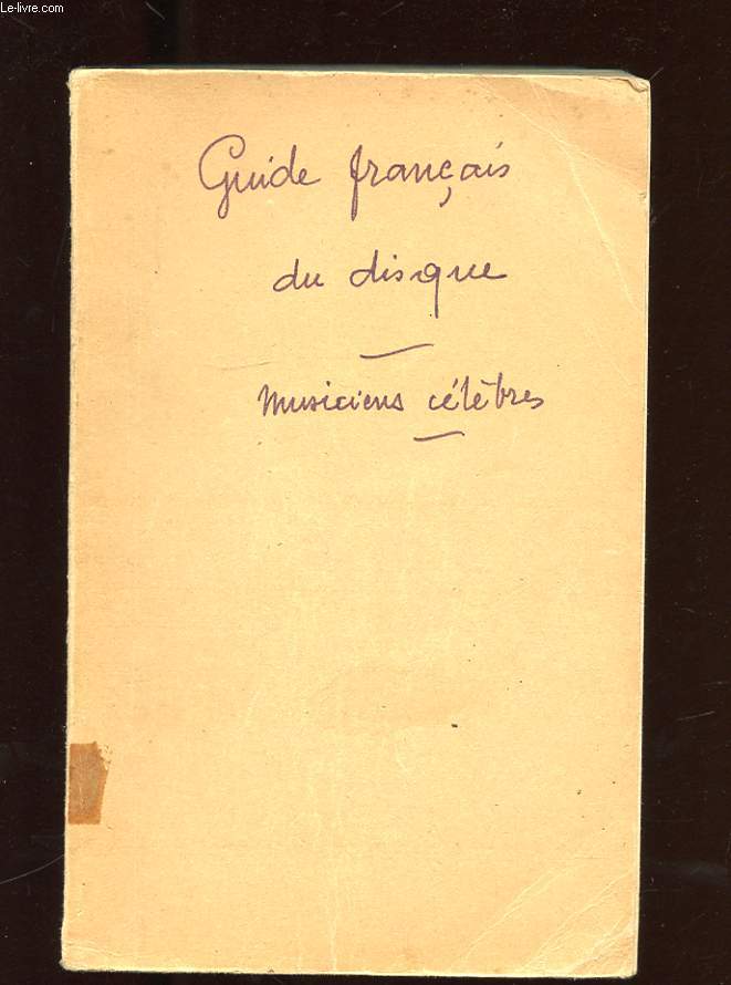 GUIDE FRANCAIS DU DISQUE. NUMERO 1 1946-1952