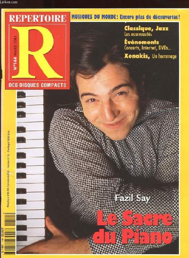 REPERTOIRE N144. FAZIL SAY: LE SACRE DU PIANO. LES GRANDS CHEFS DU XXe SIECLE, BRUNO WALTER, LE JUIF ERRANT. CANNES CLASSICAL AWARDS...