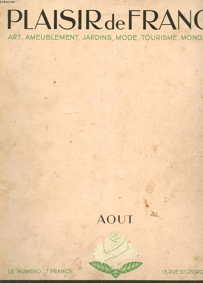 PLAISIR DE FRANCE. ART, AMEUBLEMENT, JARDINS, MODE, TOURISME, MONDANITES. N20. MAI 1936. 3me ANNEE. PARIS. LA CITE UNIVERSITAIRE. UN ARCHITECTE DU PARIS NOUVEAU. UN HOTEL PARTICULIER DANS UN IMMEUBLE. TROIS PIECES EN UNE..